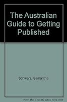 Australian Guide To Getting Published 086806579X Book Cover