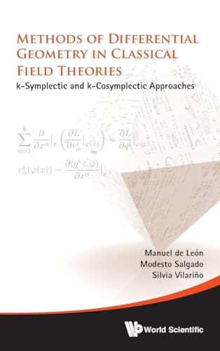 METHODS OF DIFFERENTIAL GEOMETRY IN CLASSICAL FIELD THEORIES: K-SYMPLECTIC AND K-COSYMPLECTIC APPROACHES