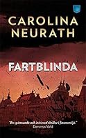 Fartblinda 917579196X Book Cover