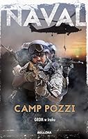 Camp Pozzi. GROM w Iraku 8311155313 Book Cover