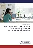Enhanced Protocols for Non Visual Navigation of Smartphone Application