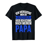 Stolzer Papa Tochter Vater Sohn Outfit Spruch