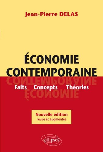 Télécharger Économie contemporaine : Faits, Concepts, Théories Livre eBook France