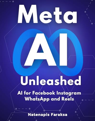 Meta AI Unleashed: The cutting-edge artificial intelligence from ...