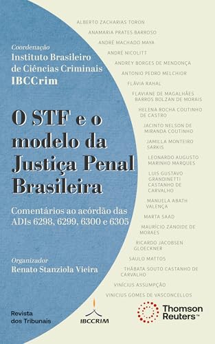 O STF e o modelo da Justiça Penal Brasileira