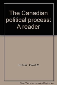 Unknown Binding The Canadian political process: A reader Book