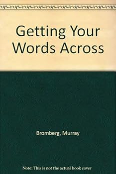 Paperback Getting Your Words Across Book