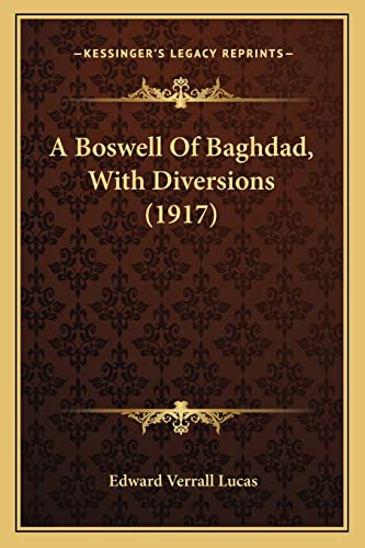 A Boswell Of Baghdad, With Diversions (1917)