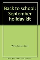 Back to school: September holiday kit 0880127287 Book Cover