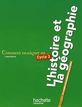 Download Comment enseigner en cycle 3 l'histoire et la géographie PDF