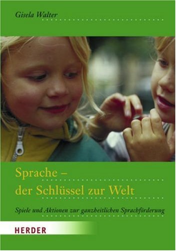 Sprache Ist Der Schlüssel Zur Welt Amazon.com: Sprache - der Schlüssel zur Welt. Spiele und Aktionen zur