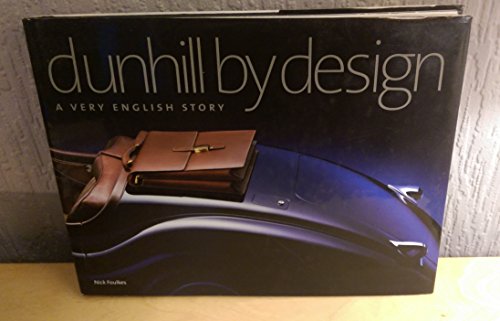 趣味・スポーツ・実用 dunhill by design - Nick Foulkes 趣味