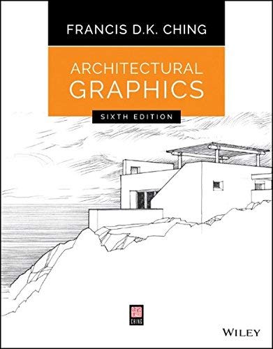 Architectural Graphics by Francis D. K. Ching(2015-04-06)