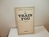le Train fou