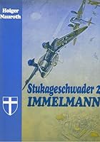 Stukageschwader 2 - "Immelmann". Eine Bildchronik vom Ursprung bis zur Gegenwart 3877251234 Book Cover