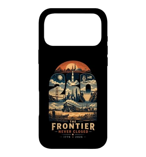�A�����J 1776-2026 250 The Frontier Never Closed Progress �X�}�z�P�[�X iPhone 17 Pro Max �p