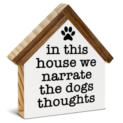 Dogs Sign Decor in This House We Narrate the Dogs Thoughts Wood Block Sign Home Decor Dog House Shape Wooden Sign Living Room Desk Shelf Tiered Tray Decoration