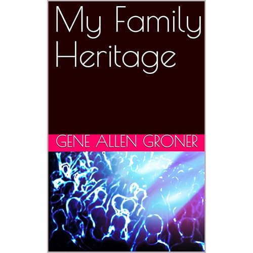 My Family Heritage Audiolibro Por Gene Allen Groner arte de portada