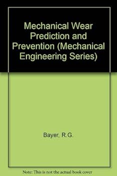 Hardcover Mechanical Wear Fundamentals and Testing, Revised and Expanded (Mechanical Engineering) Book