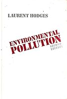 Environmental pollution;: A survey emphasizing physical and chemical principles 003086318X Book Cover