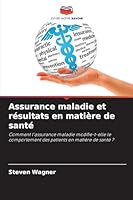 Assurance maladie et résultats en matière de santé 6202369701 Book Cover