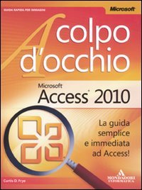 Microsoft Access 2010 Microsoft Access 2010