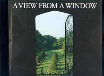 Hardcover A View from a Window Book