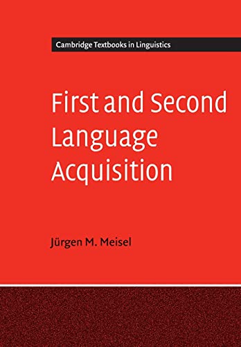 Preisvergleich Produktbild First and Second Language Acquisition: Parallels and Differences (Cambridge Textbooks in Linguistics)