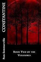 Constantine: Book Two of the Venatores 1516979966 Book Cover