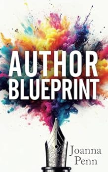 Paperback Author Blueprint: Writing, Publishing, Book Marketing and Making a Living with your Writing Book