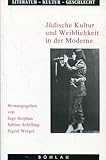 Jüdische Kultur und Weiblichkeit in der Moderne