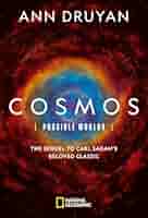 Cosmos: Possible Worlds: Druyan, Ann: 9781426219085: Amazon