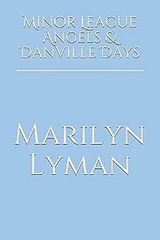 Paperback Minor League Angels & Danville Days Book