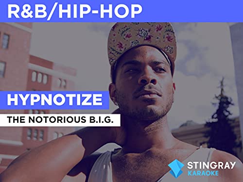Hypnotize al estilo de The Notorious B.I.G.