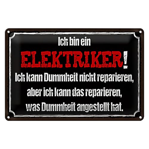 Blechschild für Elektriker | Humorvolles Geschenk | 'Ich bin ein Elektriker!' | Robustes Metallschild | 18 cm x 12 cm