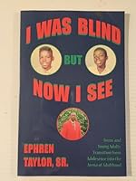 I Was Blind But Now I See 1575028972 Book Cover