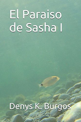 El Paraiso de Sasha I