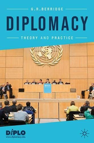 Diplomacy: Theory and Practice