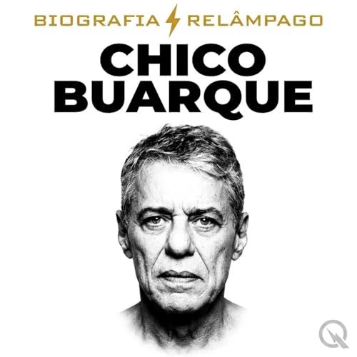 Couverture de Chico Buarque - Biografia Rel&acirc;mpago
