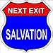 SMART BLONDE Next Exit Salvation Highway Shield Metal Sign HS-465