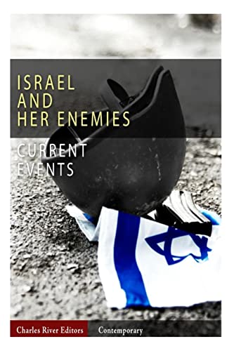 Createspace Independent Publishing Platform - Current Events: Israel and Her Enemies