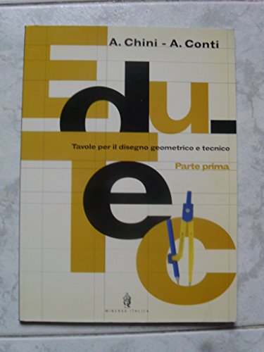 Edu. tec.vol. 1 disegno + tavole per il disegno 1