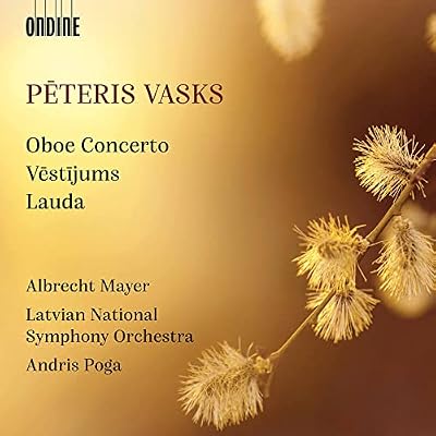 P?teris Vasks: Oboe Concerto, Message (V?st?jums), Lauda