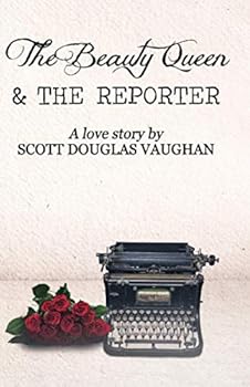 Paperback The Beauty Queen & The Reporter Book