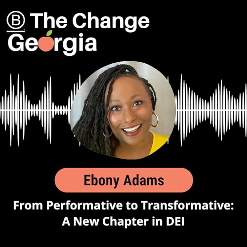 『From Performative to Transformative: A New Chapter of DEI with Ebony Adams』のカバーアート