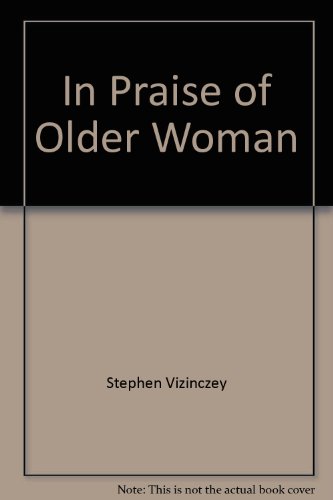 In Praise of Older Woman B001H9TFXG Book Cover