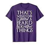 Funny beard T Shirt Cool I grow facial hair man men gift tee