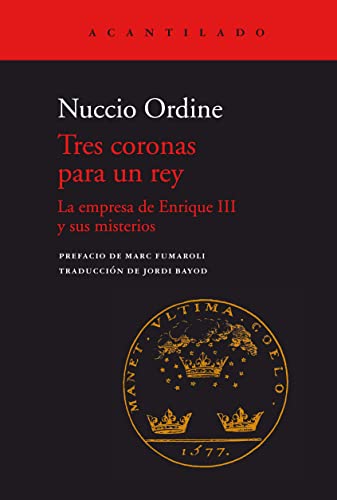 Tres coronas para un rey: La empresa de Enrique III y sus misterios: 440 (El Acantilado)