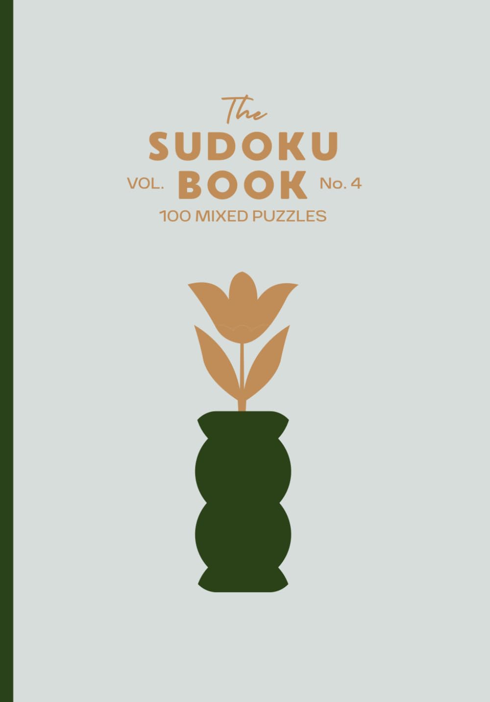 Clarity Hour Sudoku: Botanical Collection, Volume 4 Mixed: 100 Puzzles to Reset Your Mind