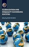 Globalization and Inequality in Emerging Societies (Frontiers of Globalization)